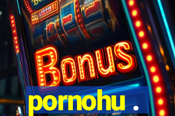 pornohu .